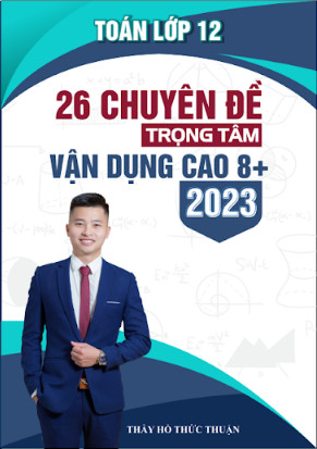 26 CHUYÊN ĐỀ VDC TOÁN LỚP 12