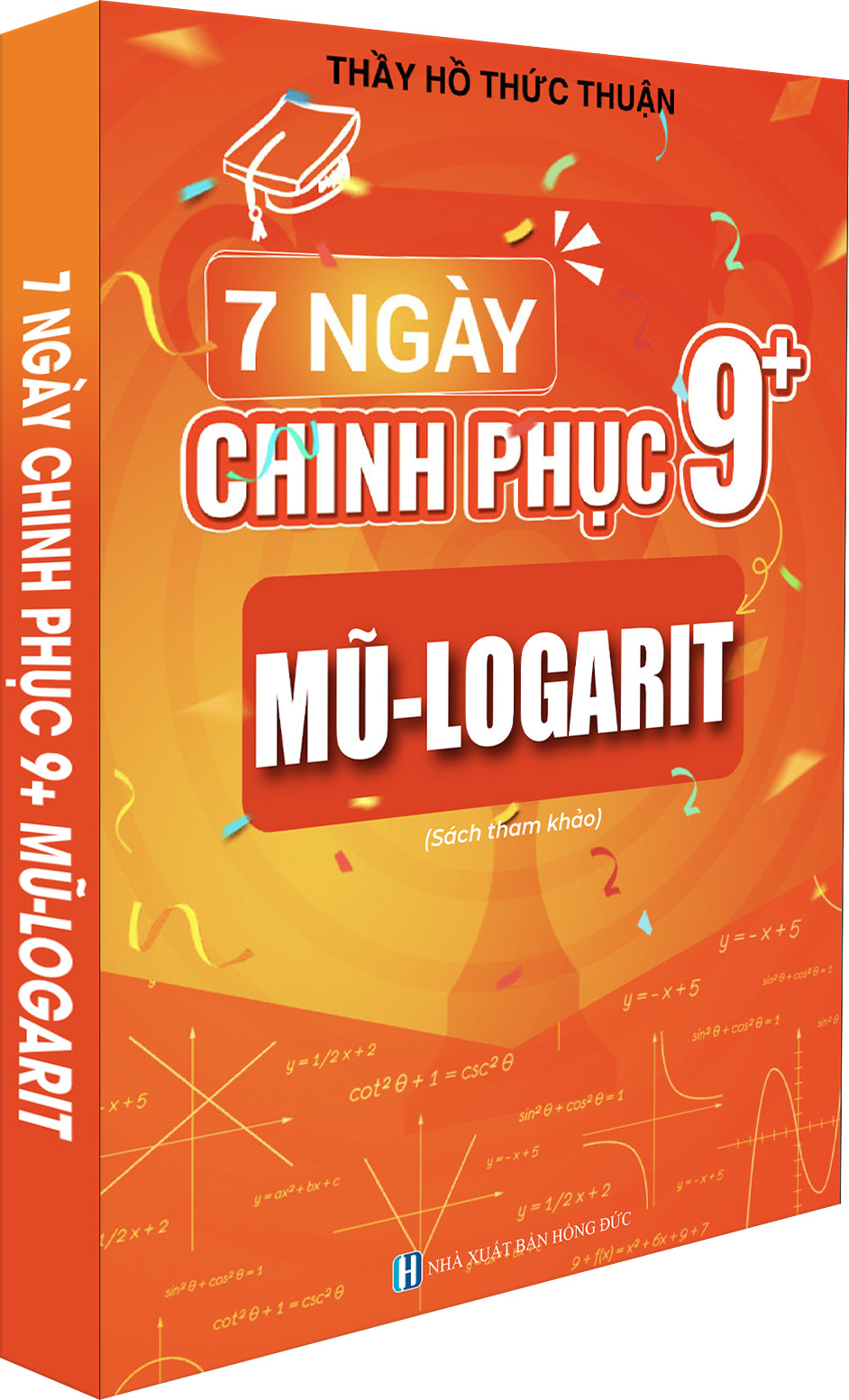 7 NGÀY CHINH PHỤC 9+ MŨ -LÔGARIT