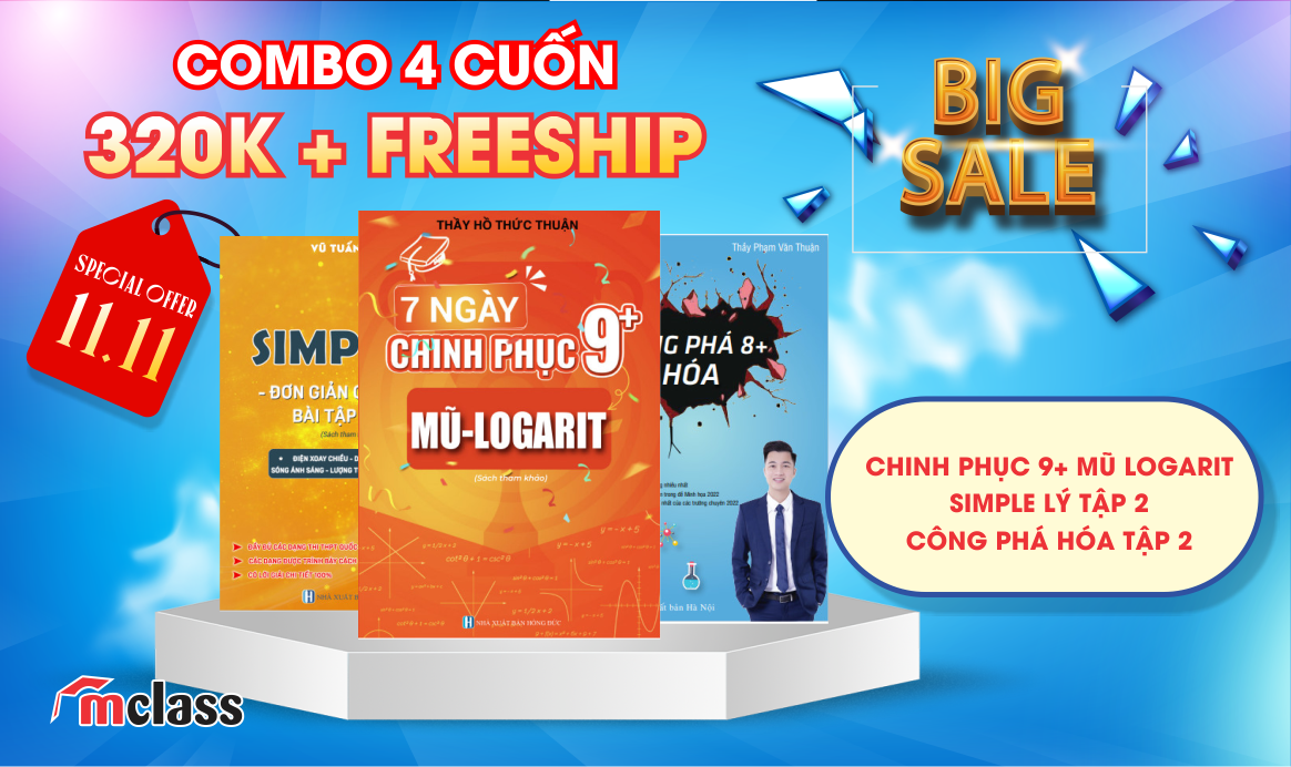 COMBO 7 NGÀY CHINH PHỤC 9+ MŨ LOGARIT+ SIMPLE LÝ TẬP 2+ CÔNG PHÁ HÓA TẬP 2