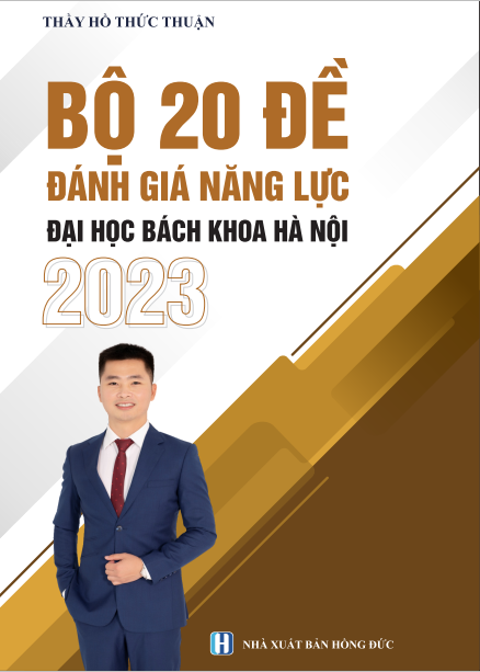 BỘ 20 ĐỀ ĐÁNH GIÁ NĂNG LỰC MÔN TOÁN ĐẠI HỌC BÁCH KHOA HN