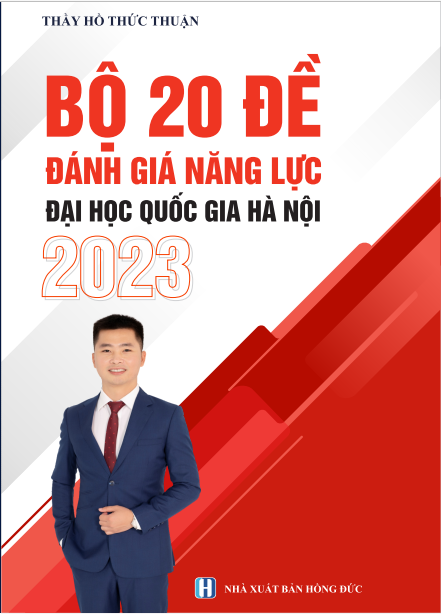 BỘ 20 ĐỀ ĐÁNH GIÁ NĂNG LỰC MÔN TOÁN ĐẠI HỌC QUỐC GIA HÀ NỘI