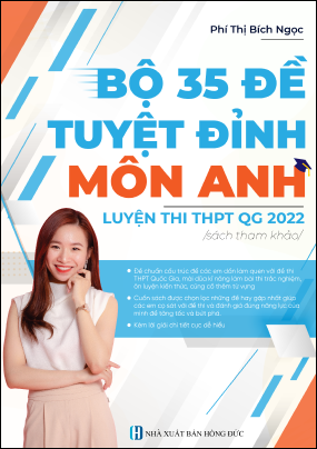 BỘ 35 ĐỀ TUYỆT ĐỈNH MÔN ANH