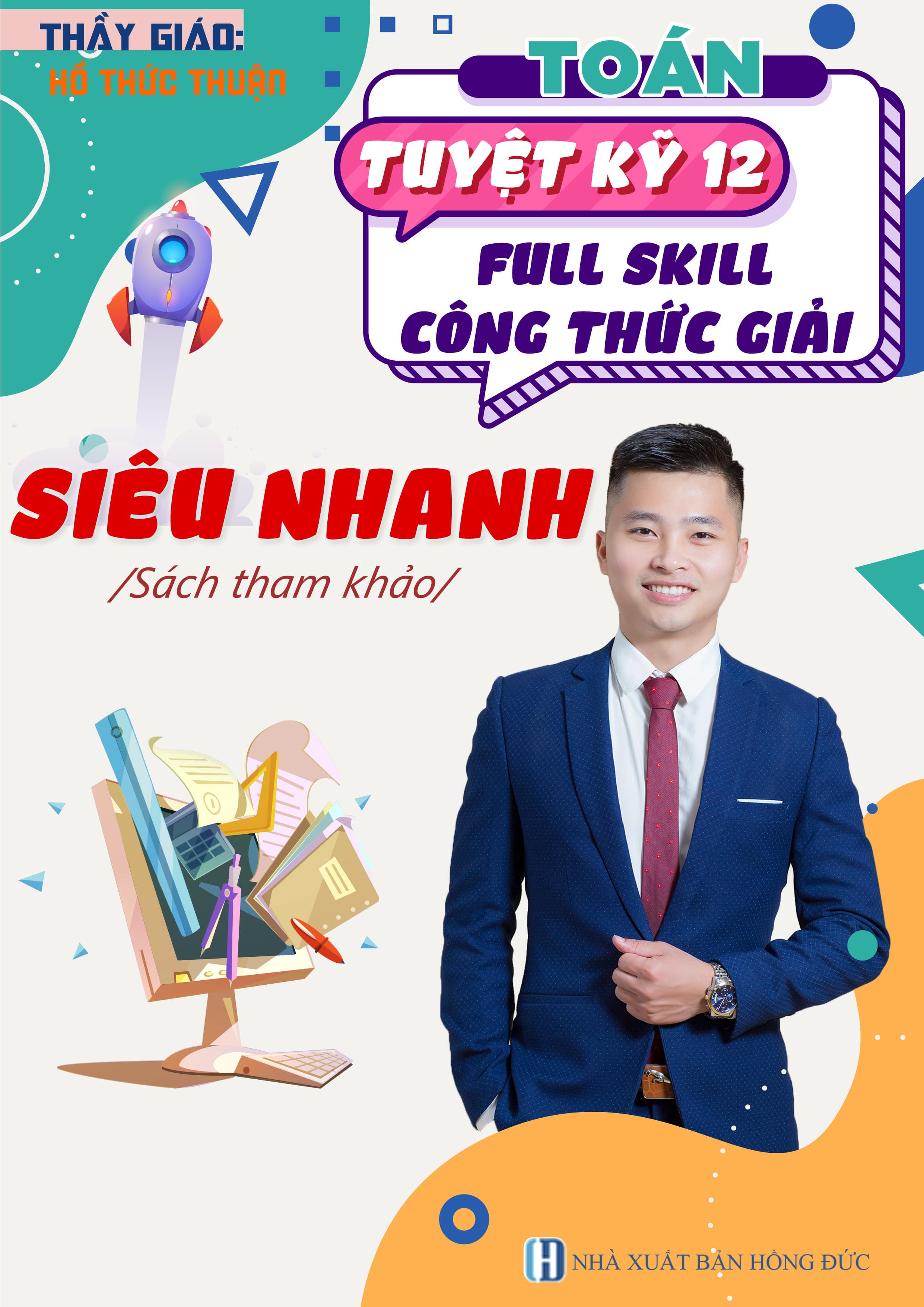 Tuyêt kỹ giải nhanh Full Skill môn Toán