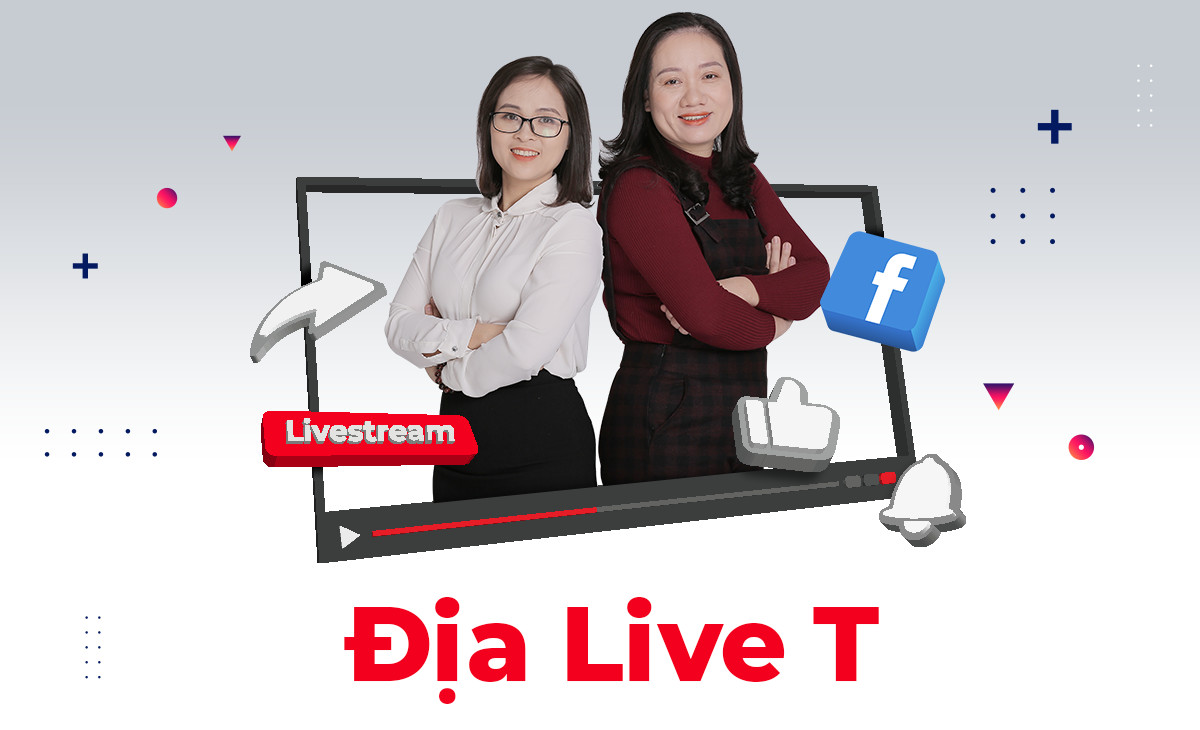 LIVE T - Luyện đề - Địa lý 2K4 - VTNP & NTTD